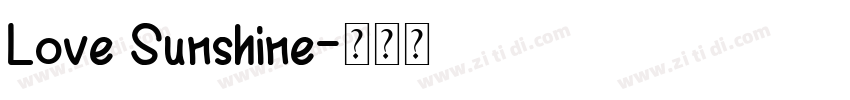 Love Sunshine字体转换